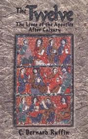 Cover of: The Twelve: the lives of the Apostles after Calvary