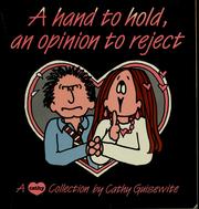 Cover of: A hand to hold, an opinion to reject by Cathy Guisewite