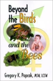 Cover of: Beyond the birds and the bees by Gregory K. Popcak