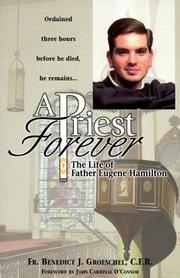 Cover of: priest forever | Benedict J. Groeschel