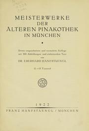 Cover of: Meisterwerke der Älteren Pinakothek in München ... by Eberhard Hanfstaengl
