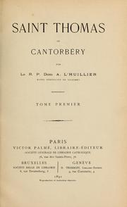 Cover of: Saint Thomas de Cantorbéry by Albert L'Huillier, Albert L'Huillier