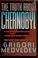 Cover of: The truth about Chernobyl