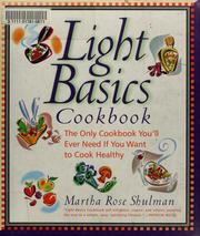 Cover of: Light basics cookbook by Martha Rose Shulman