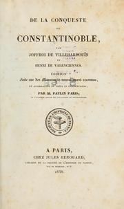 Cover of: De la conqueste de Constantinoble by Geoffroi de Villehardouin