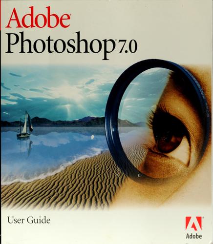 Adobe Photoshop 7.0 by Adobe Systems | Open Library