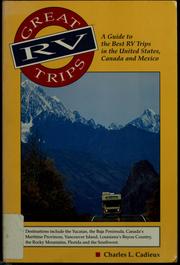 Cover of: Great RV trips by Charles L. Cadieux