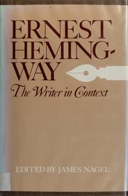 Cover of: Ernest Hemingway, the writer in context