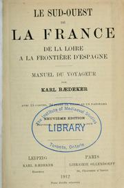 Cover of: Le sud-ouest de la France: de la Loire à la frontière d'Espagne, manuel du voyageur