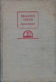 Dragon's teeth by Upton Sinclair