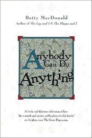 Cover of: Anybody can do anything by Betty MacDonald