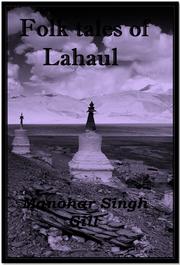 Folk tales of Lahaul by Manohar Singh Gill