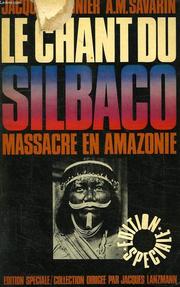 Cover of: Le Chant du Silbaco by Jacques Meunier
