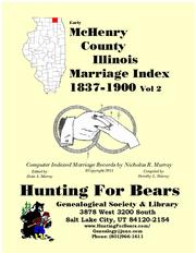 Cover of: Early McHenry County Illinois Marriage Records Vol 2 1837-1900