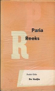 Cover of: De hadjie by André Gide ; met tek. van Dick Elffers ; vert. [uit het Frans] Jef Last
