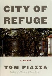 Cover of: City of Refuge by Tom Piazza