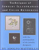 Cover of: Techniques of jewelry illustration and color rendering by Adolfo Mattiello
