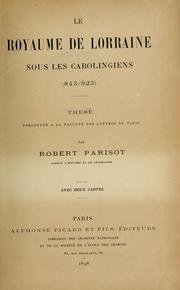 Cover of: Le royaume de Lorraine sous les Carolingiens (843-923) 