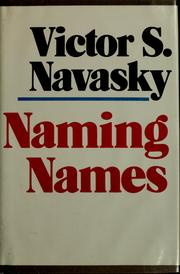 Cover of: Naming names by Victor S. Navasky