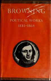 Cover of: Browning, poetical works, 1833-1864