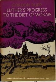 Cover of: Luther's progress to the Diet of Worms