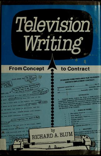 Television writing by Richard A. Blum