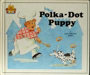 Cover of: Polka-dot puppy by Jane Belk Moncure