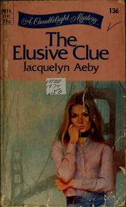 Cover of: The elusive clue by Jacquelyn Aeby