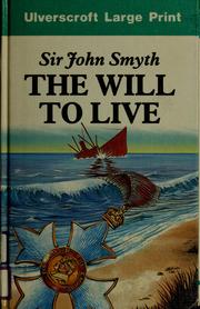 Cover of: The will to live by Smyth, John George Sir, bart