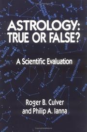 Cover of: Astrology: true or false? by Roger B. Culver