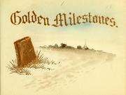 Cover of: Golden milestones