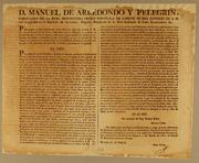 Cover of: D. Manuel de Arredondo y Pelegrin, caballero de la Real Distinguida Orden Española de Carlos III: Del consejo de S.M. con antigüedad en el Supremo de las Indias, regente presidente de la Real Audiencia de Lima gobernadora &c. : Por quanto en real cédula de 18 de abril de 1800 ha resuleto S.M. que en los reynos de las Indias ..