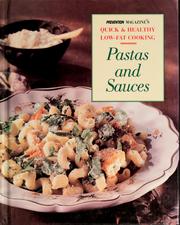 Cover of: Pastas and sauces: easy low-fat dishes based on one of the world's most versatile ingredients.