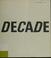 Cover of: Decade, Los Angeles painting in the seventies.