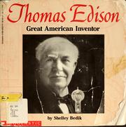 Cover of: Thomas Edison, great American inventor by Shelley Bedik, Shelley Bedik