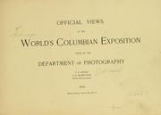 Cover of: Official views of the World's Columbian Exposition by World's Columbian Exposition (1893 Chicago, Ill.)