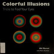 Cover of: Colorful Illusions by Aki Nurosi, Mark Shulman