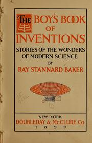 Cover of: The boy's book of inventions by Ray Stannard Baker