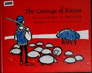Cover of: The courage of Kazan