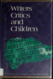 Cover of: Writers, critics, and children: articles from Children's literature in education