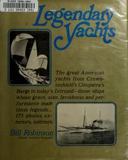 Cover of: Legendary yachts