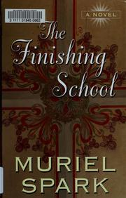 Cover of: The finishing school by Muriel Spark