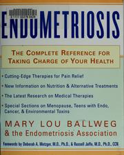 Cover of: Endometriosis by Mary Lou Ballweg, Mary Lou Ballweg