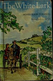 Cover of: The white lark. by Agnes Sligh Turnbull