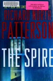 Cover of: The Spire | Richard North Patterson