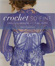 Cover of: Crochet so fine: exquisite designs with fine yarns