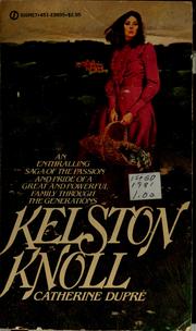 Cover of: Kelston Knoll by Catherine Dupré
