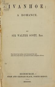 Cover of: Ivanhoe; a romance by Sir Walter Scott, Sir Walter Scott