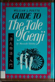 Cover of: Guide to The tale of Genji by Murasaki Shikibu by William Puette, William Puette