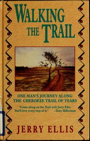 Cover of: Walking the trail by Jerry Ellis